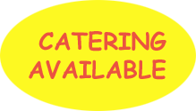 Catering Available