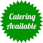 Catering Available